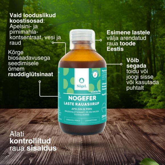 NOGEFER Laste rauasiirup sobib lastele madala hemoglobiini ja ferritiini korral alates 6ndast elukuust